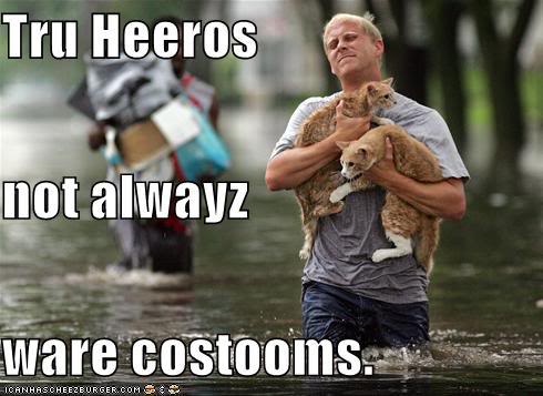 http://i104.photobucket.com/albums/m180/half-knife/funny-pictures-true-heroes.jpg
